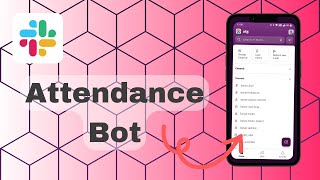 How To Attendance Bot On Slack