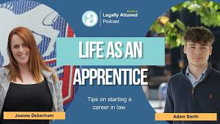 What Is It Really Like to Be a Legal Apprentice | Life at a Law Firm
