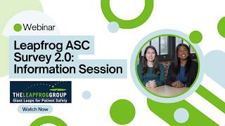 Leapfrog ASC Survey 2.0: Information Session | @TheLeapfrogGroup #WebinarRecording