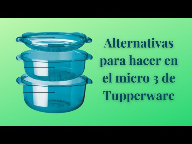 Micro 3 I Tupperware