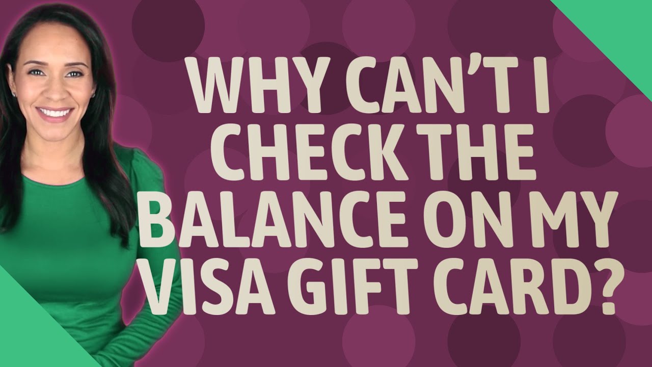 why-can-t-i-check-the-balance-on-my-visa-gift-card-youtube