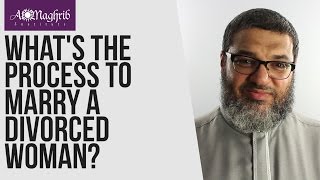 What's the Process of Marrying a Divorced Woman | Waleed Basyouni | AlMaghrib Institute