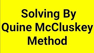 Quine McCluskey Method||Geeks Tutorial