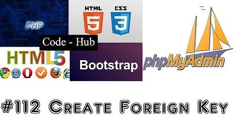phpmyadmin #112 How to create foreign key in phpmyadmin