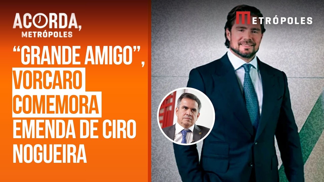 Vorcaro chamou Ciro Nogueira de “grande amigo” e comemorou emenda do senador