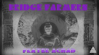 Bridge Farmers - Frater Achad