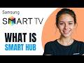 What Is Smart Hub On Samsung TV Everything Explained 2026