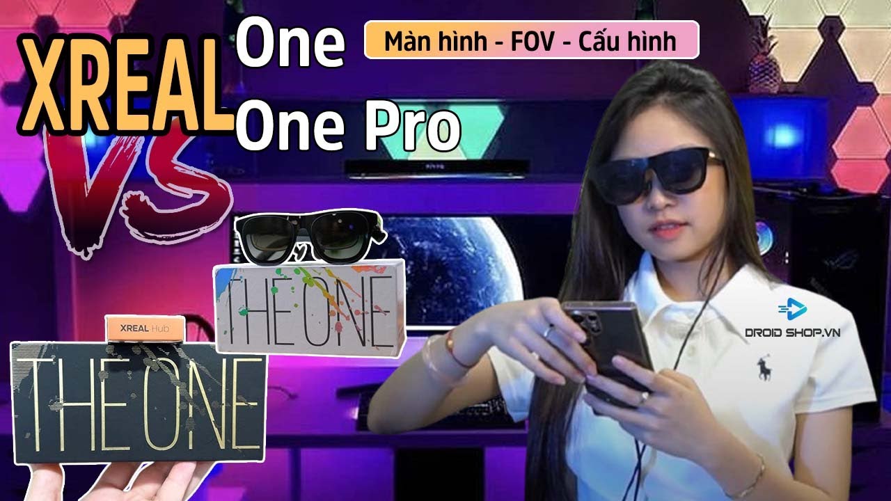 Kính XREAL One vs XREAL One Pro Tích hợp CHIP X1 Màn Hình Ultrawide FOV ...