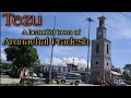 Tezu a beautiful town of arunachal pradesh india  rupamthe explorer