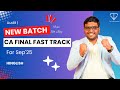 New Batch CA Final Fast Track For Sep'25 | Audit | Hinglish