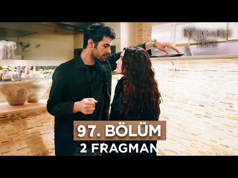 Rüzgarlı Tepe 97. Bölüm 2. Fragmanı | Benden Uzak Kalmaya Dayanamazsın!