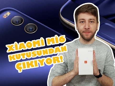 Xiaomi Mi 6 kutusundan çıkıyor!