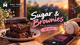Sugar & Brownies – Soft Version | Gold Megafon | MAC TUNE#english #international song screenshot 4