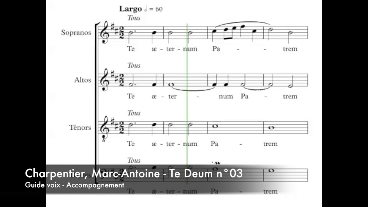 Charpentier, MarcAntoine Te Deum n°03 Guide voix YouTube