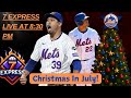 7 Express Live - Christmas In July!