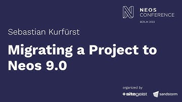 How to migrate a Neos CMS Project to Neos 9.0 | Neos Con 2023