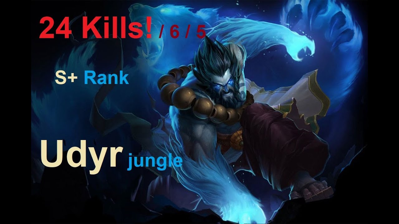 LoL Udyr jngl gameplay with ultimate skin +S rank +carry YouTube