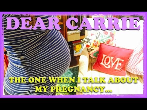 dear-carrie:-the-one-when-i-talk-about-my-pregnancy...