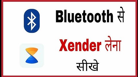 Bluetooth se xender kaise Transfer kare|| How To send xender Bluetooth in Hindi||