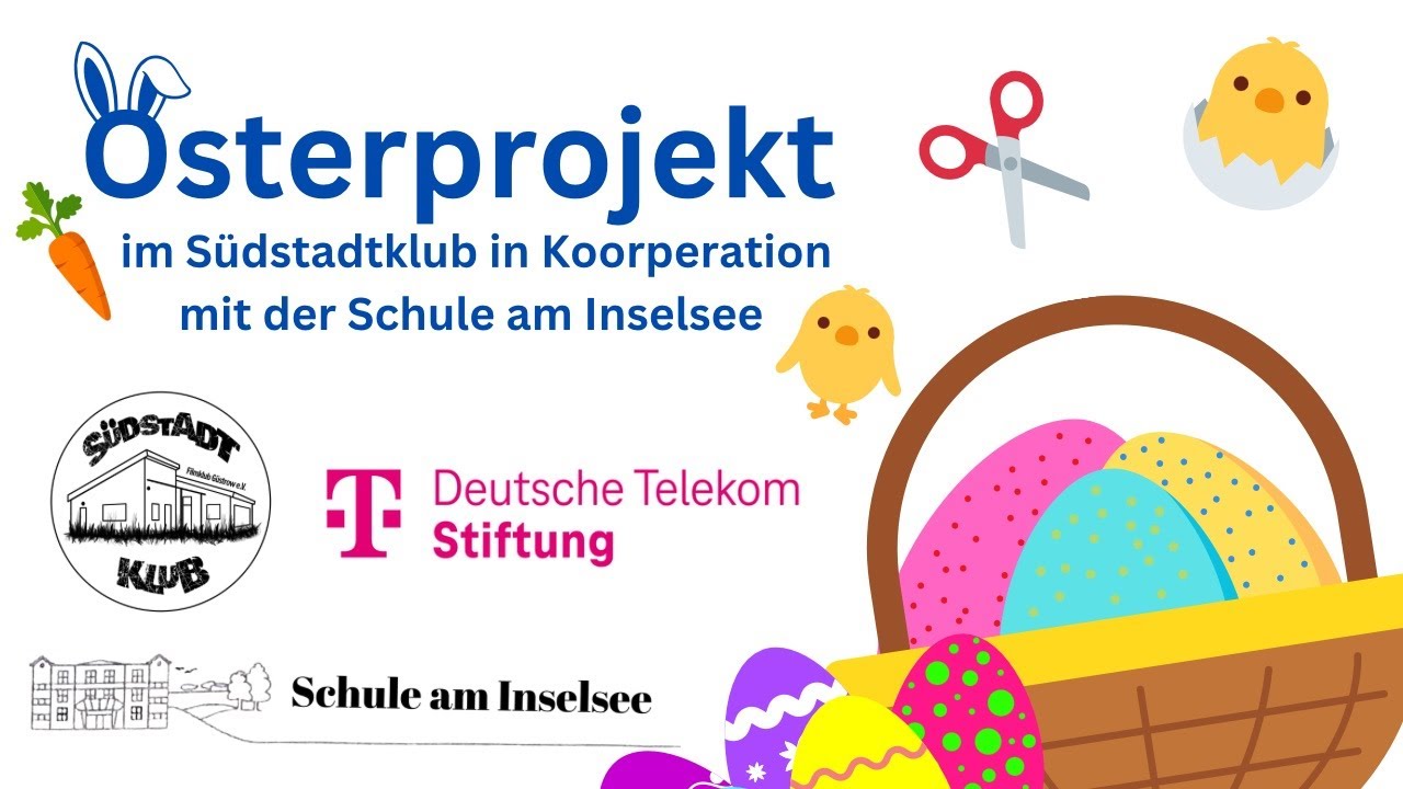 Osterbasteln mit der Schule am Inselsee - Medienstudio 2.0 (Südstadtklub Güstrow)