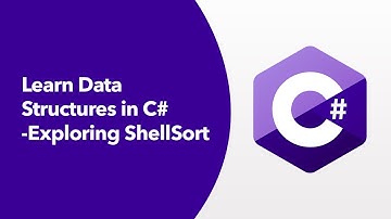 Data Structures  in C# - Exploring ShellSort