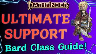 Bard Class Summary for Pathfinder 2e!