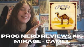 Prog Nerd Reviews #15: Mirage by Camel!