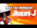 Yuk Cobain Agent J! Misi Tak Mungkin yang Bikin Ketagihan! - Agent J - Part 1