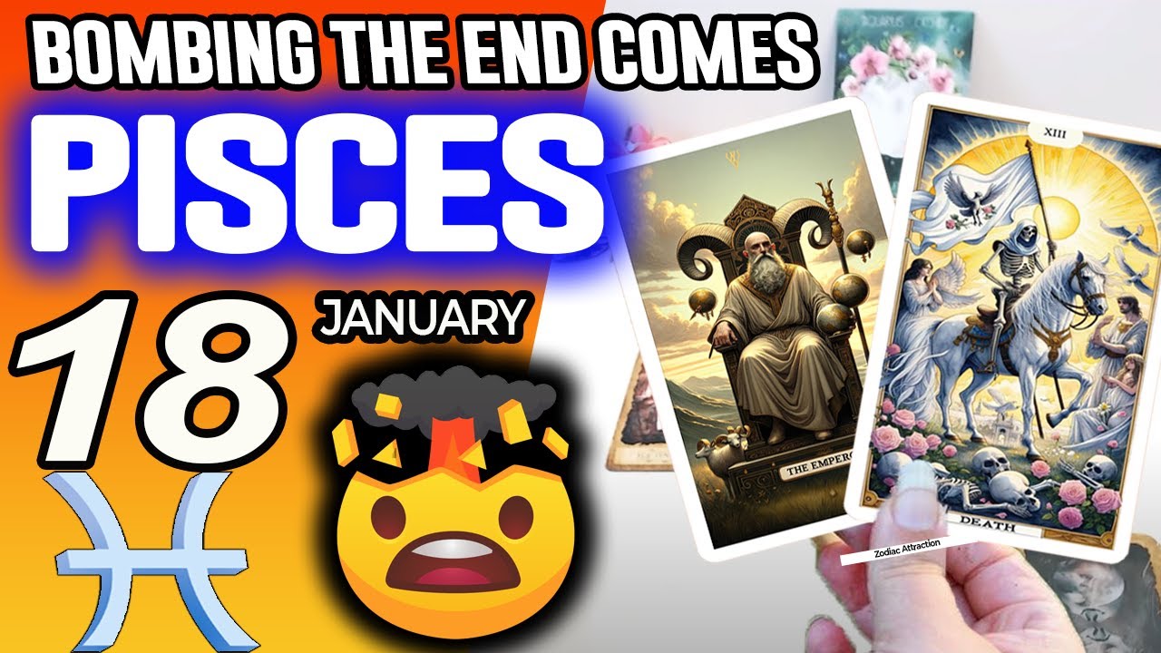 Pisces ♓️💣BOMBING THE END COMES😵GOD SAYS ENOUGH😇 horoscope for today JANUARY 18 2026 ♓️ 