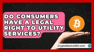 Do Consumers Have a Legal Right to Utility Services? | Your Utilities Hub