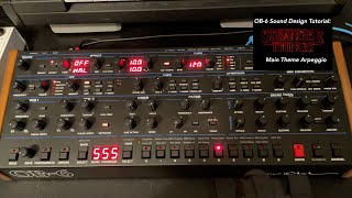 Stranger Things main theme: how to sound design the main arp sound with the OB-6