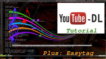 Youtube-dl & Easytag Music Linux Tutorial