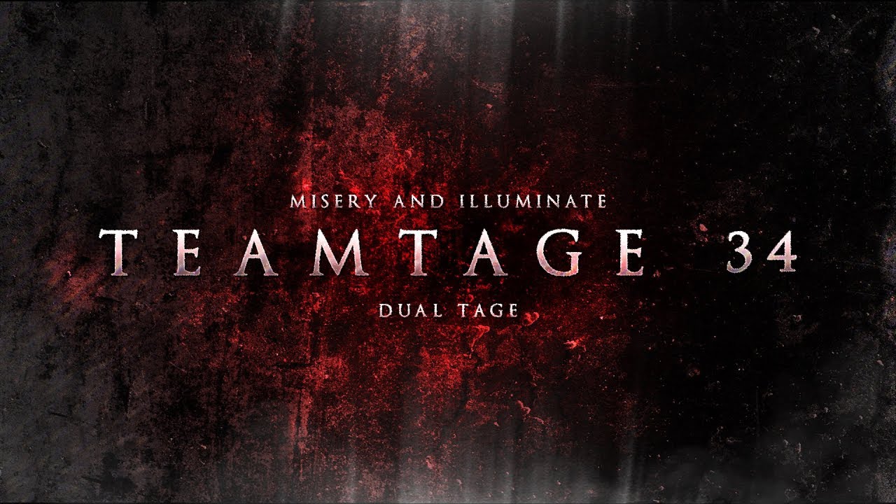 Teamtage 34 Dualtage ft. @WeilluminateAll - @SnipingMisery