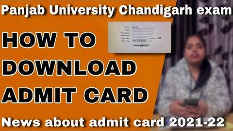 Panjab University Chandigarh Exam 2021-22 । Admit Card Out | How to Download PU Chd Admit card |