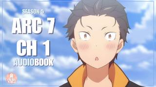 Re:Zero Arc 7 Audiobook | Chapter 1: Initiation/Baptism (Season 5)