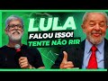 Claudio duarte o lula falou isso tente no rir