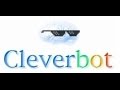 Aggressive cleverbot- THUG LIFE