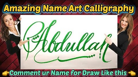 Abdullah Name Signature Calligraphy Status | How to Draw, Cursive Calligraphy with Cut Marker