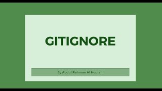 gitignore Tutorial | Stop Pushing Unwanted Files | كورس Git #5