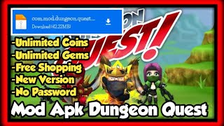 UNLIMITED COINS & GEMS, FREE SHOPPING, NEW VERSION - Mod Apk Dungeon Quest screenshot 5