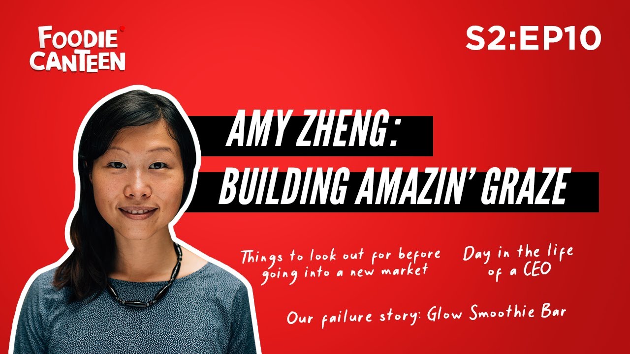 Amazin’ Graze: Growing From Malaysia To USA | Foodie Canteen Podcast S2 EP10