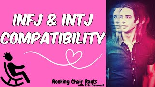 INFJ   INTJ Compatibility ❤️