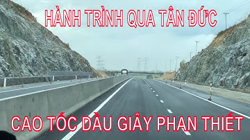 #Caotốc Phan Thiết Dầu Giây qua Tân Đức, cung đường đẹp, cùng tôi du lịch Việt Nam= travel-with-me.
