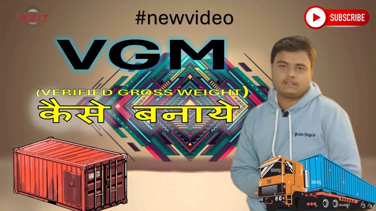 How To Create VGM in Shipping 