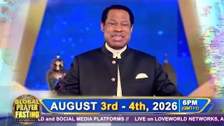 GLOBAL PRAYER AND FASTING WITH PASTOR CHRIS || AUGUST 2026 EDITIONS