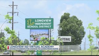 Longview ISD offering virtual academy for students