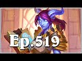 Funny And Lucky Moments - Hearthstone - Ep. 519