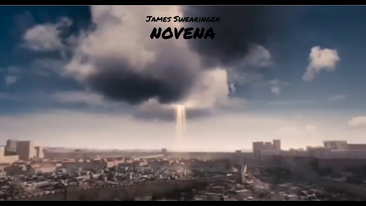 Novena James Swearingen (A*) YouTube