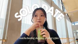 going on a date... with myself @pim! 🍵🍡 | matcha hunting, shopping, strolling around