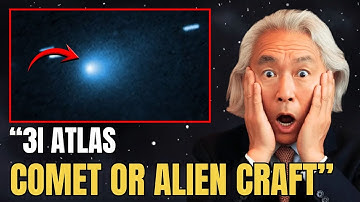 3I/Atlas: Comet Or Alien Craft? Conversation With Harvard Professor Dr. Michio kaku